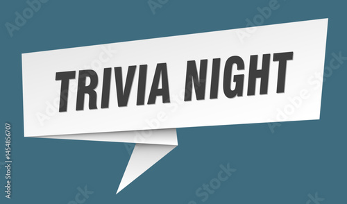 trivia night banner. trivia night speech bubble, label, sticker, sign template