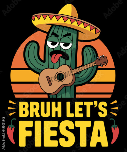 Bruh Let's Fiesta May 5th Mexican Party Cinco De Mayo Funny