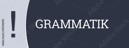 Grammatik (grammar) - A blue banner illustration with white text.