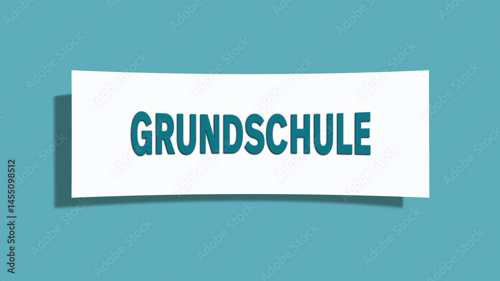 Grundschule (Primary school) - A card isolated on light green background. Grundschule (Primary school) - A card isolated on light green background.