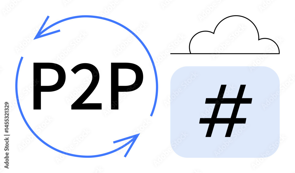 Fototapeta premium P2P surrounded by arrows, cloud icon, and metadata tag symbol. Ideal for technology, networking, collaboration, data sharing, cloud storage, hashtag concept simple landing page