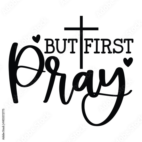 But first pray SVG Art & Illustration
