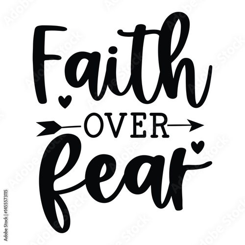 Faith over fear SVG Art & Illustration