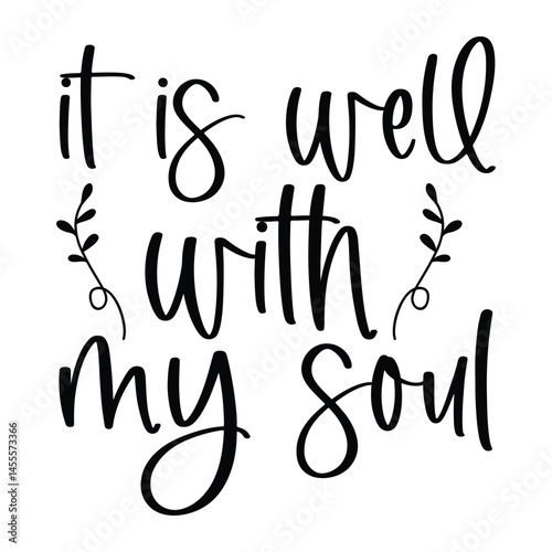 it is well with my soul SVG Art & Illustration