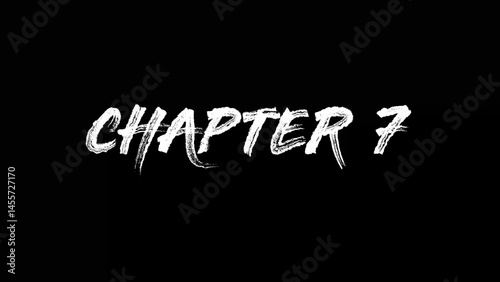 Chapter 7 animated handwriting on black background 4k animation
