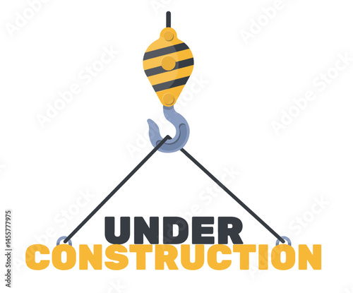 Hoisting crane hook with inscription under construction. Website maintenance repair. Webpage reconstruction. Hanger lifting text phrase. Weight hoist loading lettering. Vector concept