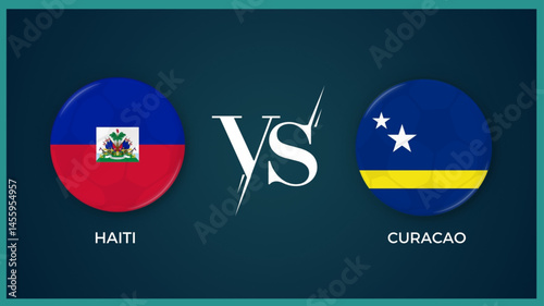 haiti vs Curacao flag in circle for concacaf champions cup sports banner. vector illustrator