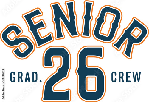 Senior Grad Crew 2026 vector illustration. A stylish design for the graduating class of 2026. Perfect for apparel and merchandise. Created in Illustrator.