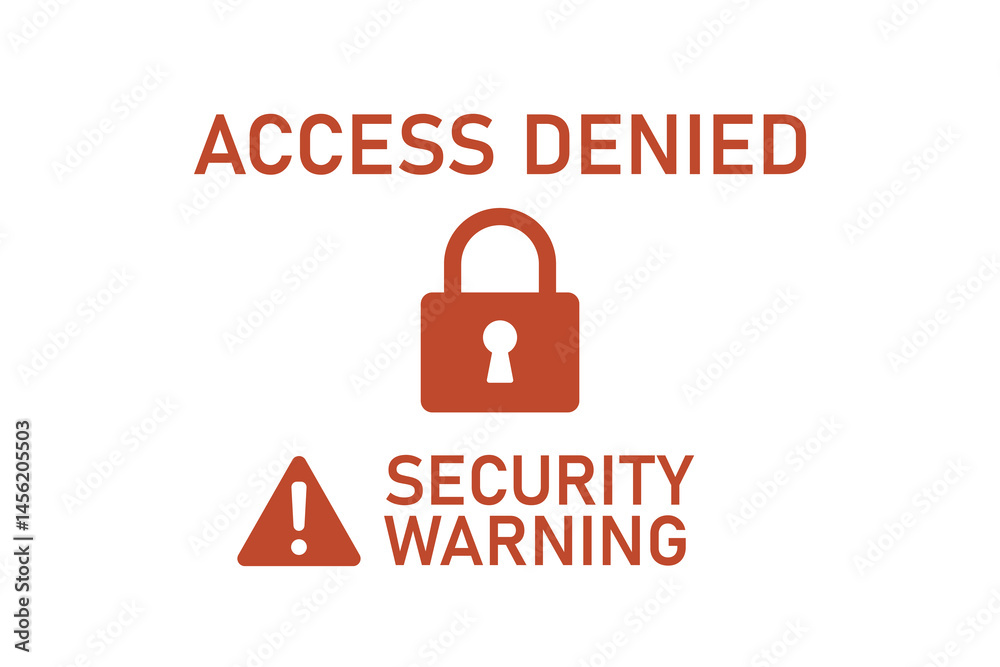 Access denied security warning with padlock and exclamation icon.