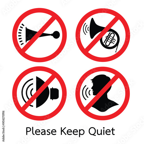 A sign with four circular icons crossed out in red: a horn, a French horn, a speaker, and a person's head with sound waves, accompanied by the text "Please Keep Quiet"