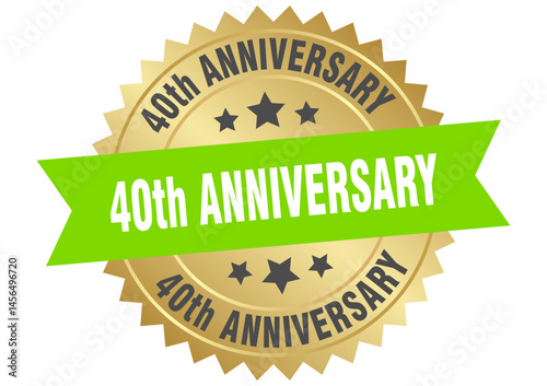 40th anniversary. 40th anniversary round green and gold label isolated on transparent background