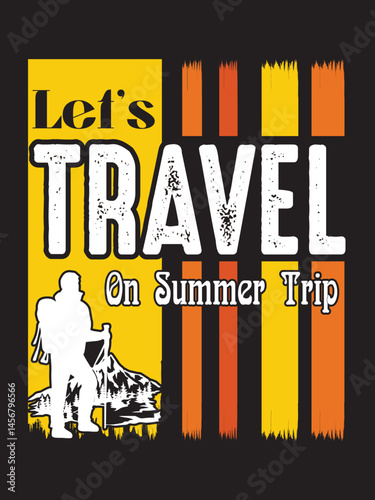 Let's go Travel on Summer Trips t short Design