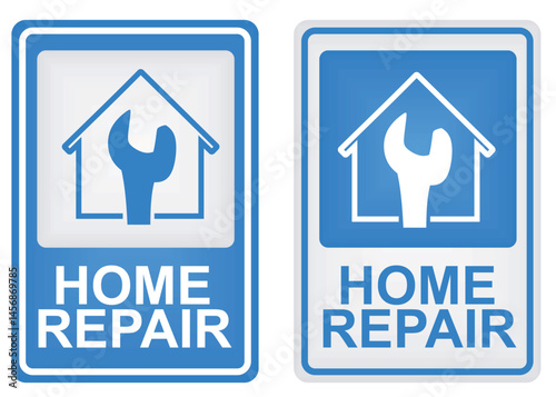 Home repair sign. vector illustration