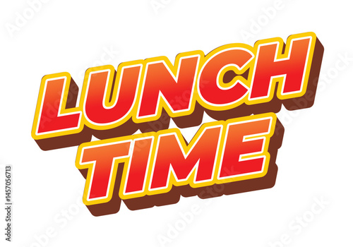 Lunch time. Text effect for restaurant advertising needs both online and offline