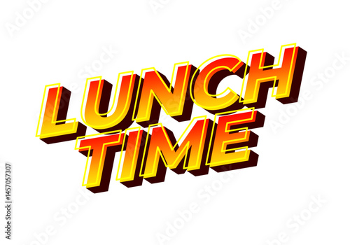 Lunch time. Text effect for restaurant advertising needs both online and offline