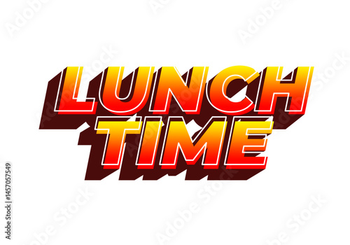 Lunch time. Text effect for restaurant advertising needs both online and offline