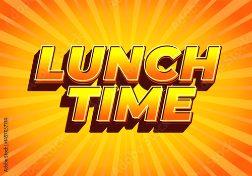Lunch time. Text effect for restaurant advertising needs both online and offline