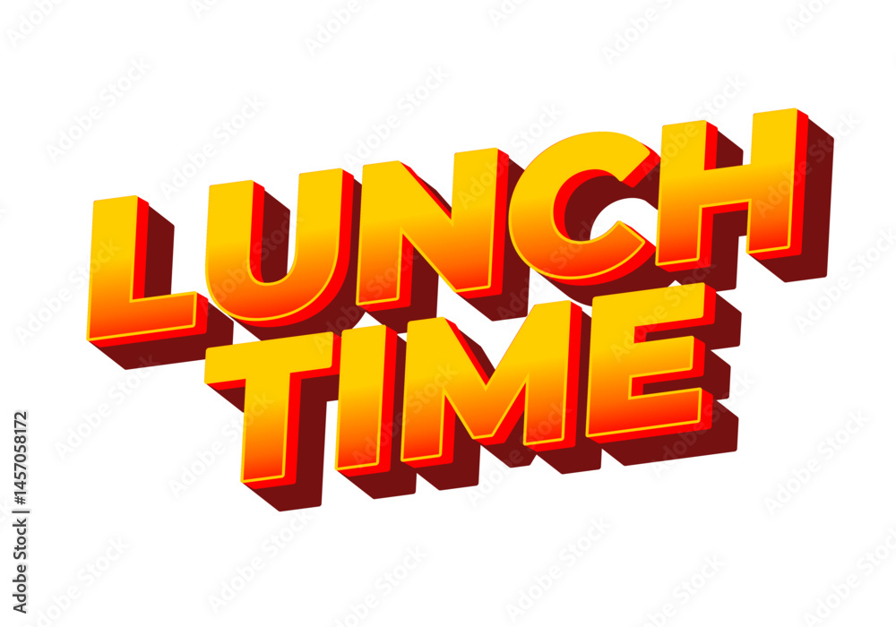 Lunch time. Text effect for restaurant advertising needs both online and offline Lunch time. Text effect for restaurant advertising needs both online and offline