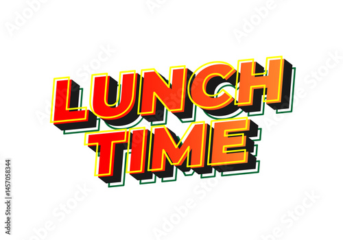 Lunch time. Text effect for restaurant advertising needs both online and offline