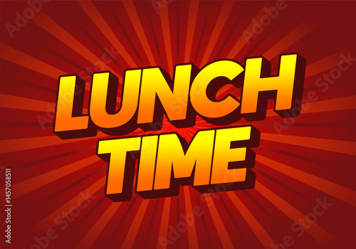 Lunch time. Text effect for restaurant advertising needs both online and offline