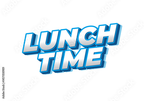 Lunch time. Text effect for restaurant advertising needs both online and offline