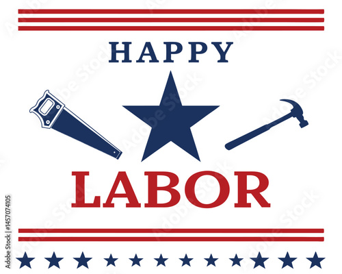 Celebrate labor with star, saw, and hammer symbols today