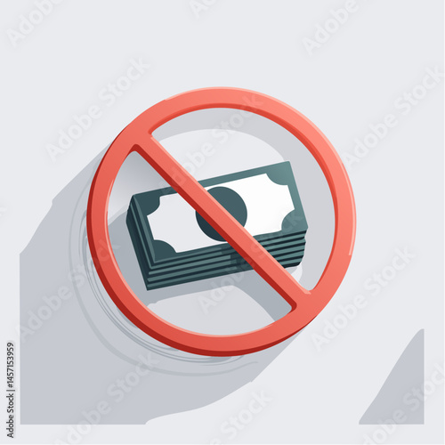 No Cash Symbol – Prohibition Sign for Money Transactions or Bribery Ban

