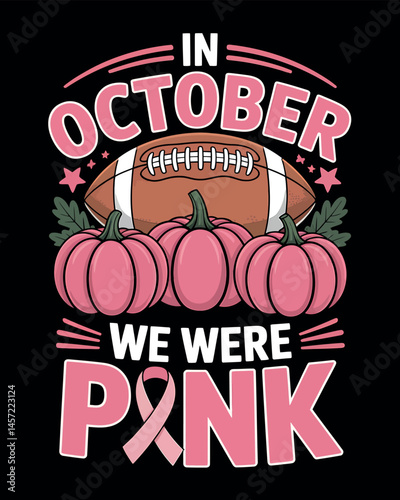 Pink October Breast Cancer Awareness Football and Pumpkin Design