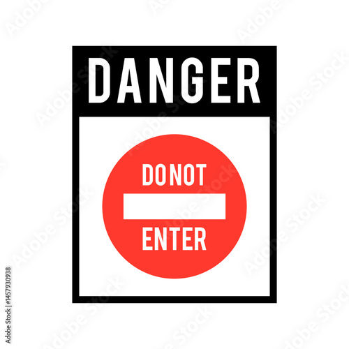 Vector Danger Do Not Enter Sign