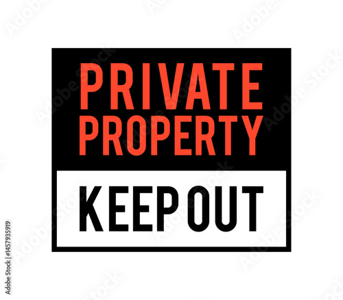 Vector Private Property Keep Out Sign