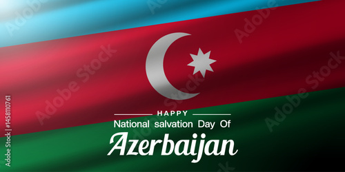 Happy National Salvation Day Of Azerbaijan. Azerbaijan flag and light. Great for posters, banners, social media and more. White background.