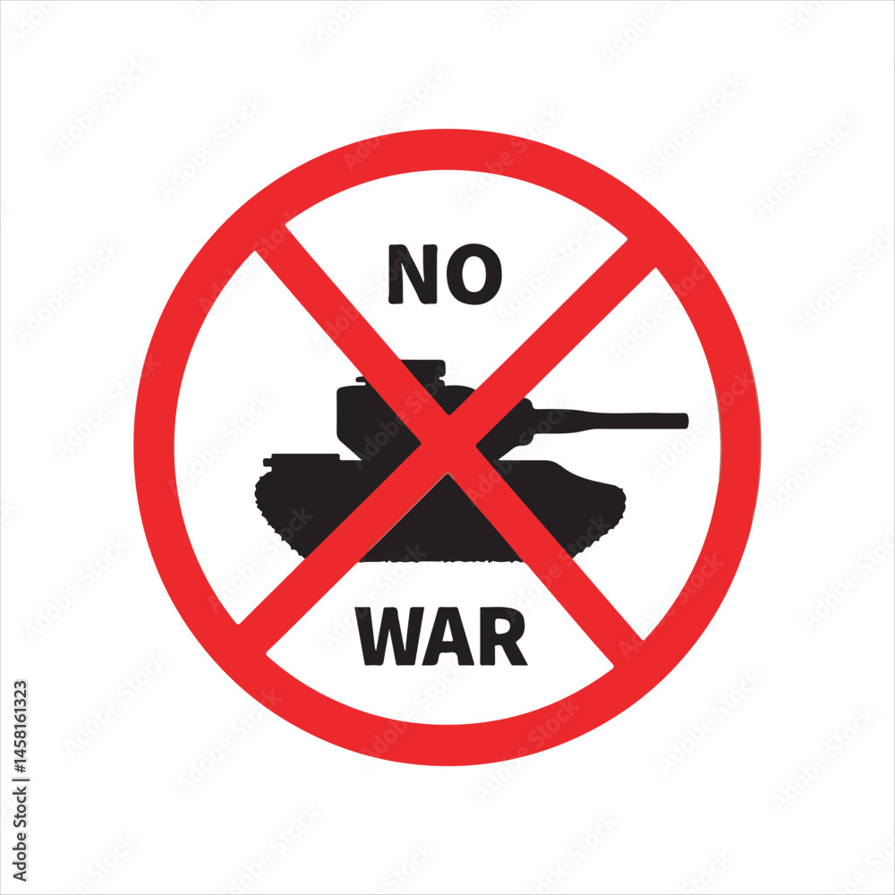 Obraz premium No War Stop Tank Icon,Anti War Vector Illustration,Say No to War Graphic,Peace Not War Tank Symbol,No War Red Circle Sign,Stop War Concept Illustration,No War Military Tank Icon,Peace Protest No War 