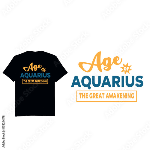 Age of aquarius ,The Great Awakening - t shirt design vector