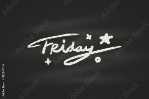 Friday handwritten with chalk on the blackboard vector design