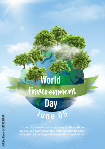 Poster illustration campaign of World Environment's day with global and realistic trees, wording of event on banner ribbon and example texts on blue sky background. All in vector design