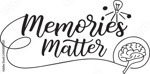 Memories Matter Hand Lettered Script Typography