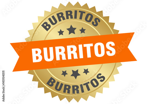burritos. burritos round orange and gold label isolated on transparent background