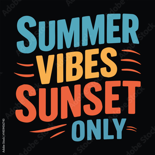 Wallpaper Mural Colorful Summer Vibes Sunset Only Graphic Design. Summer Vibes Only T shirt Desing Torontodigital.ca
