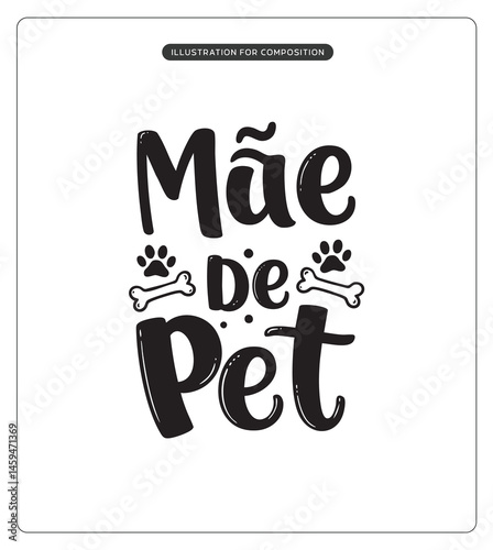 Lettering Mãe de Pet para composição