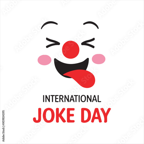 International Joke Day Funny Face Vector,Happy Joke Day Cartoon Smile Design,Laughing Face Icon for Joke Day Celebration,Funny Tongue Out Emoji for Joke Day,Humor Day Celebration Vector Illustration