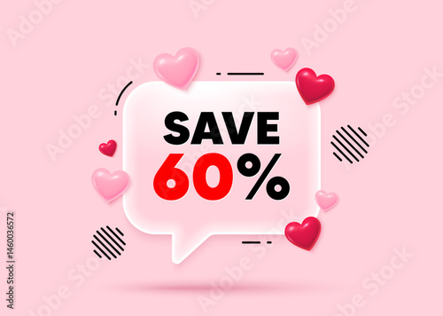 Discount glass speech bubble. Social media concept. Save 60 percent off tag. Sale Discount offer price sign. Special offer symbol. 3d hearts love speech bubble. Vector