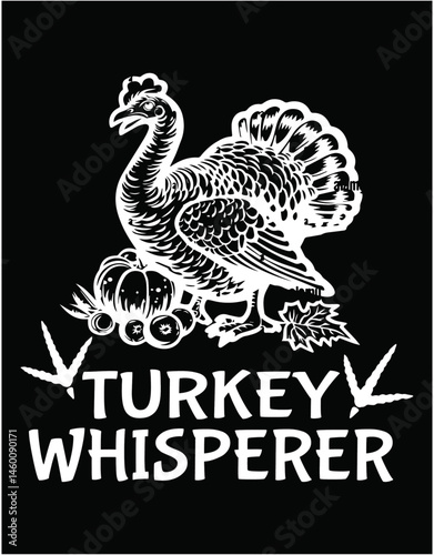Turkey Whisperer Cutting Printable Files - printable editable vector art file.