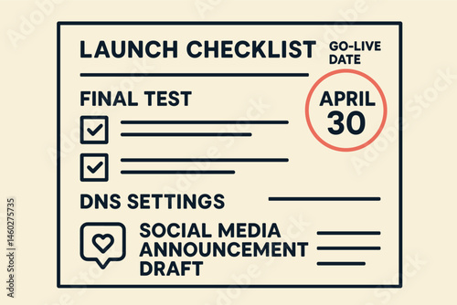 Vector illustration of launch checklist with go-live date circled, final test checkboxes, DNS settings, and social media announcement draft