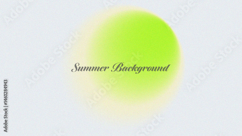 Summer background with a vibrant green gradient circle and grainy texture creates a fresh and modern design element