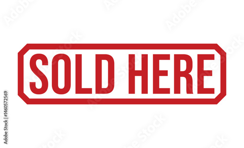 SOLD HERE Red rubber stamp on white background. SOLD HERE stamp sign. SOLD HERE stamp.