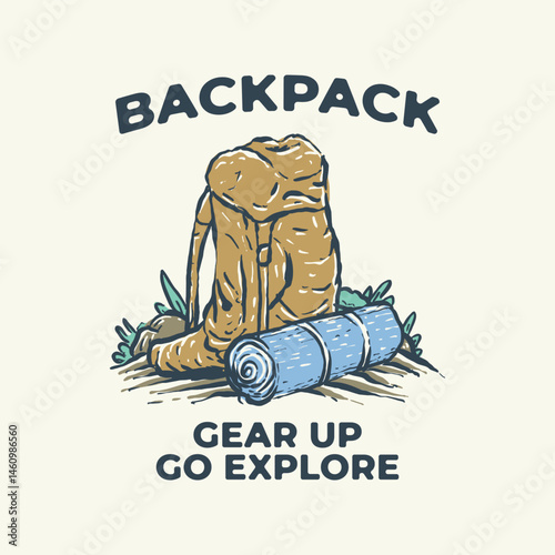 Hiking backpack with bedroll ready outdoors. Vintage badge hand drawn illustration tshirt design