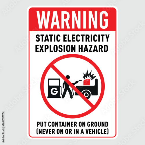 Warning Static Electricity Explosion Hazard Sign