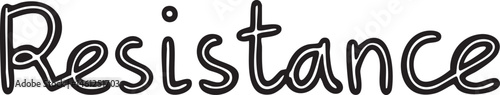 A handwritten word 'Resistance' appears on a stark black background.