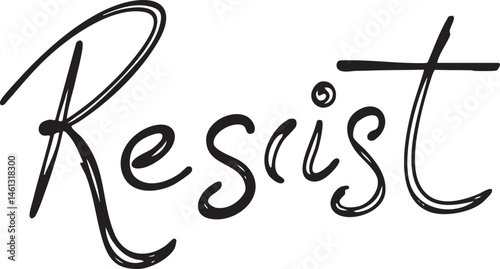 Hand-drawn word 'Resist' in a bold black script.