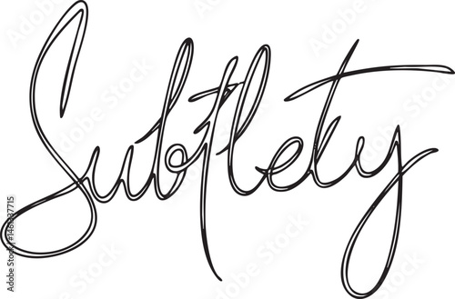 Elegant cursive script word 'Subtlety' is presented on a white background.